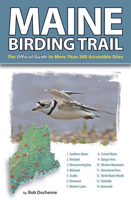 The Maine Birding Trail guidebook is available for $15.95 from Down East at www.downeast.com and at local bookstores and outdoor retailers.