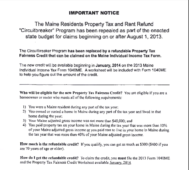 To improve schools, an independent study suggests boosting the 'circuit breaker' program to ease the burden on low-income residents, which Maine recently eliminated. Above, the recent memo sent to residents letting them know their refund check wasn't coming because the program had been repealed.